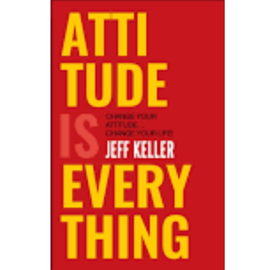 A - Attitude Is Everything paperback