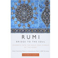 Rumi: Bridge to the Soul: Journeys into the Music and Silence of the Heart paperback