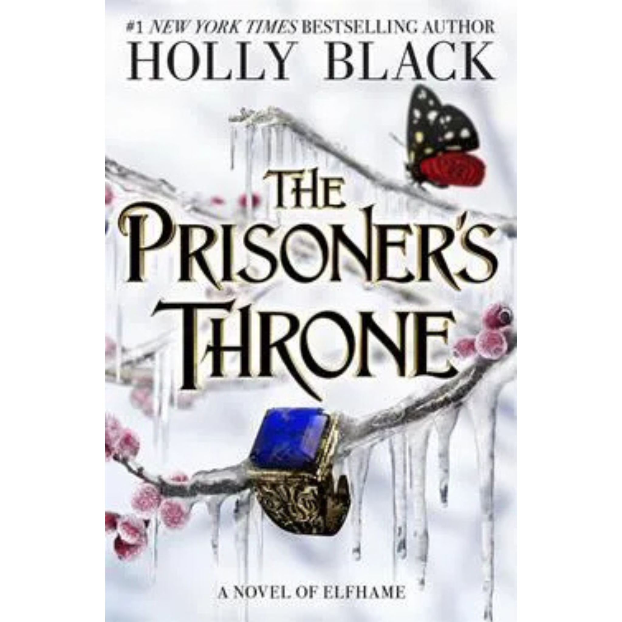Prisoner throne by Holly Black