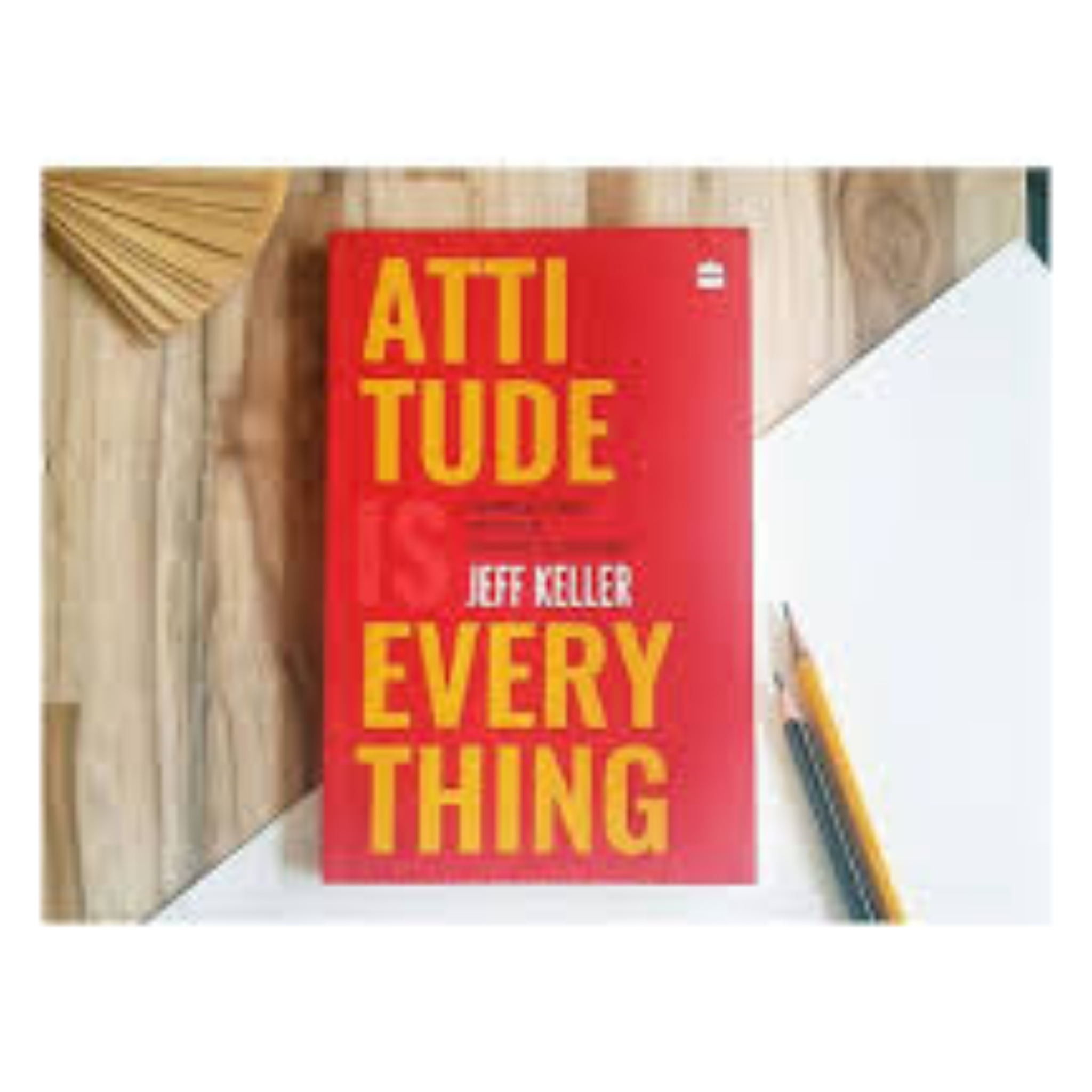 A - Attitude Is Everything paperback