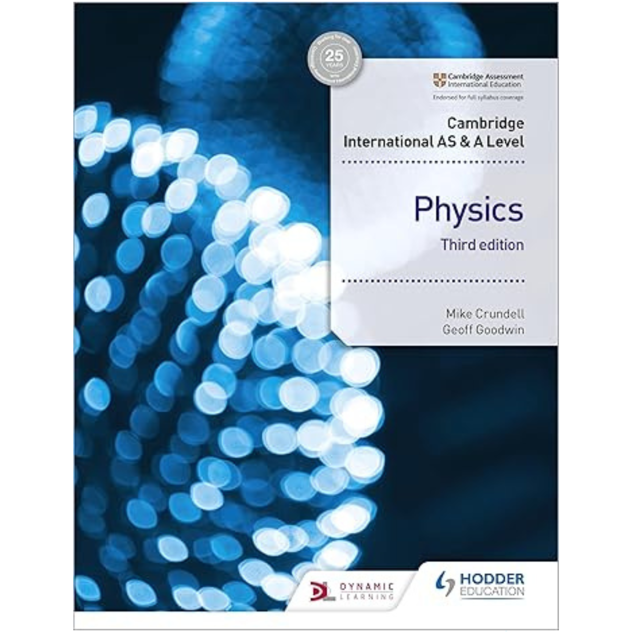 Cambridge International AS & A Level Physics Student's Book 3rd (hodder) by mike crundell
