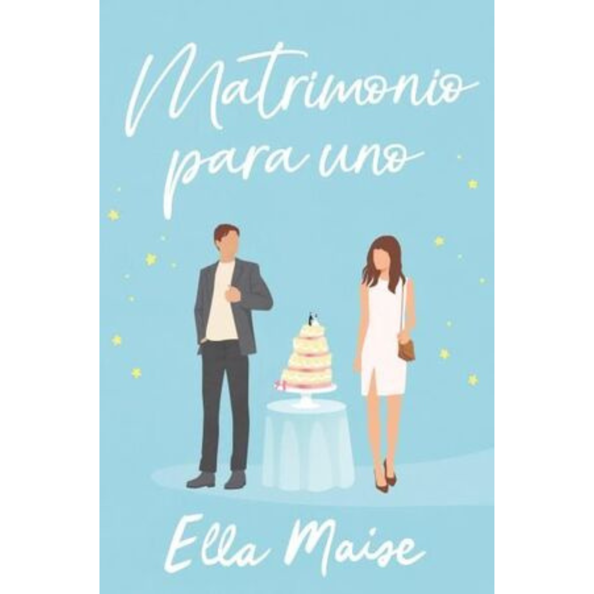 Marriage for one by Ella Maise