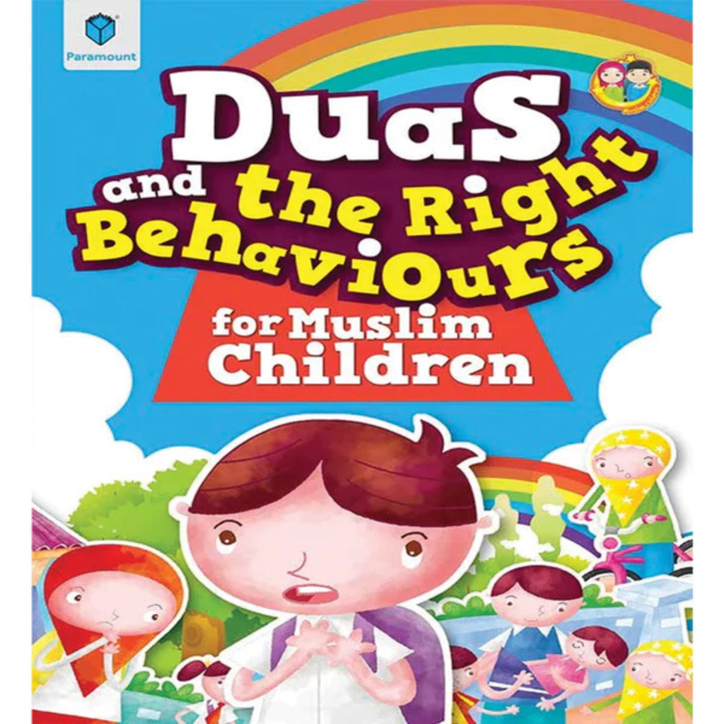 "Duas & The Right Behaviors For Muslim Children"