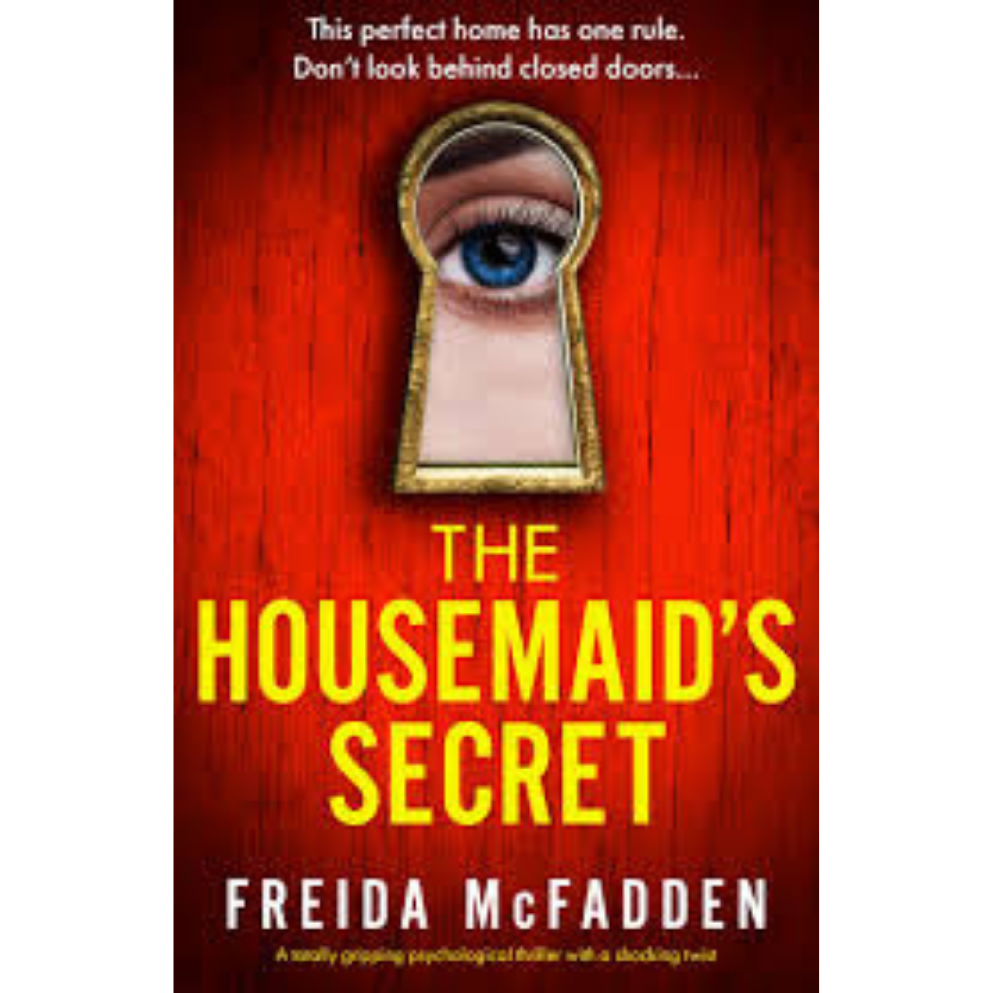The housemaid secret by Freida McFadden