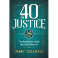 40 on justice by Omar Suleiman