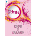 "COPY N COLOUR BOOK 1 (PINK)"