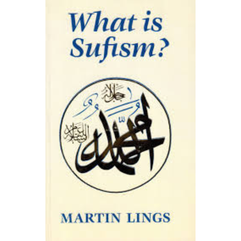 What is Sufism? Author: Martin Lings paperback