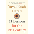 21 Lessons for the 21st Century by Yuval Noah Harari