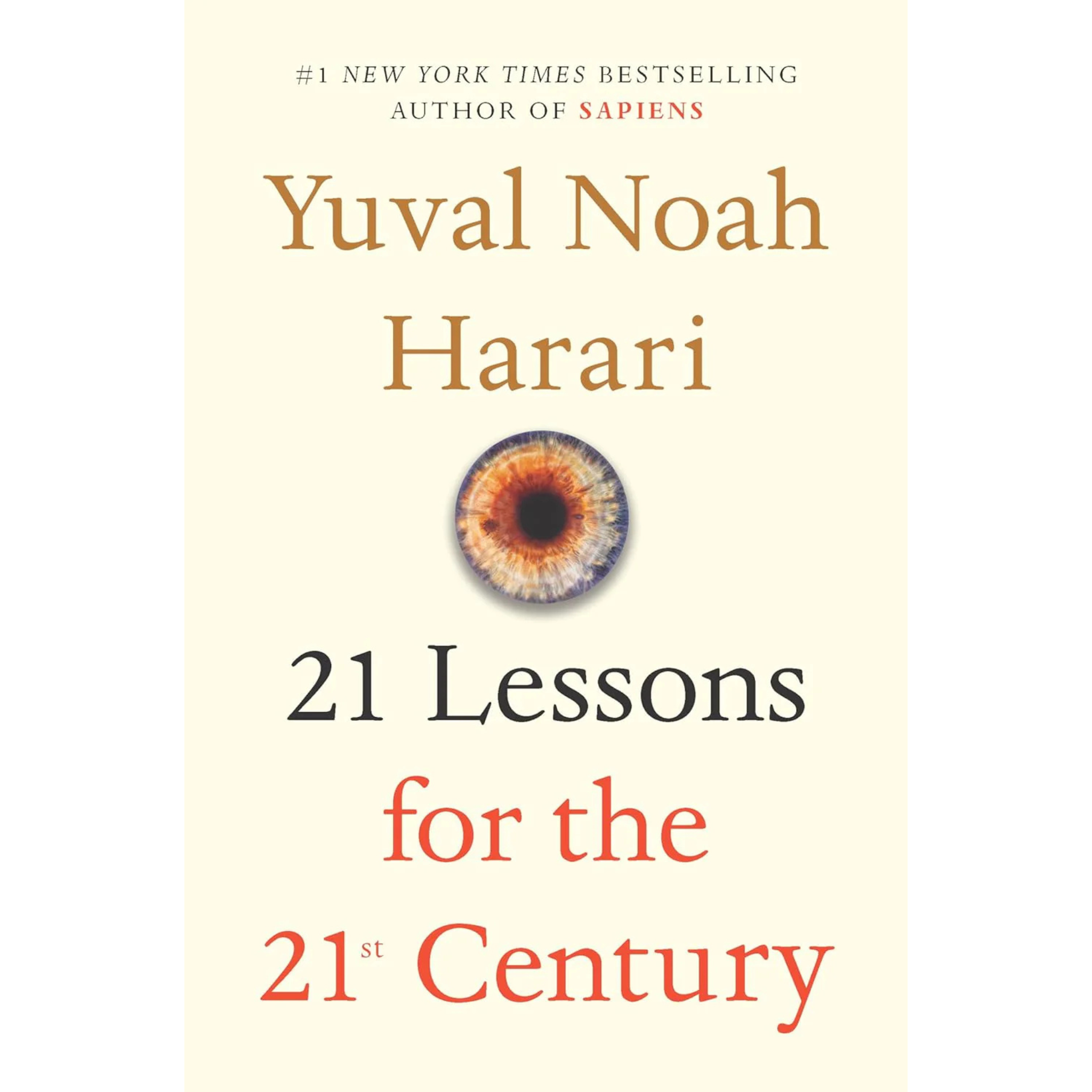 21 Lessons for the 21st Century by Yuval Noah Harari
