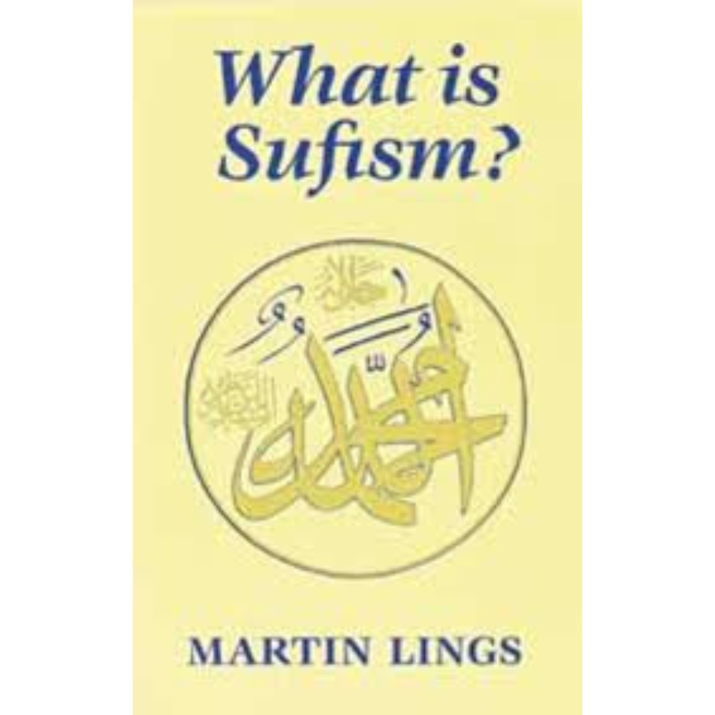 What is Sufism? Author: Martin Lings paperback