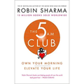 The 5 AM Club by Robin Sharma