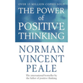 The Power of Positive Thinking by Norman Vincent Peale