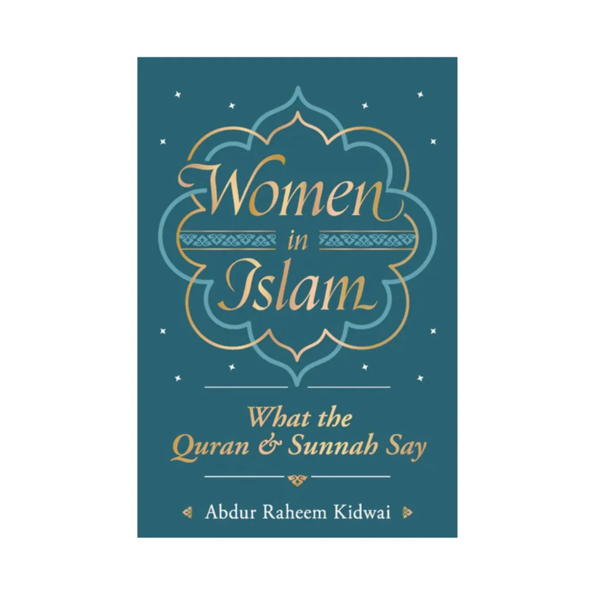 Womens in Islam by Abdur Raheem Kidwai
