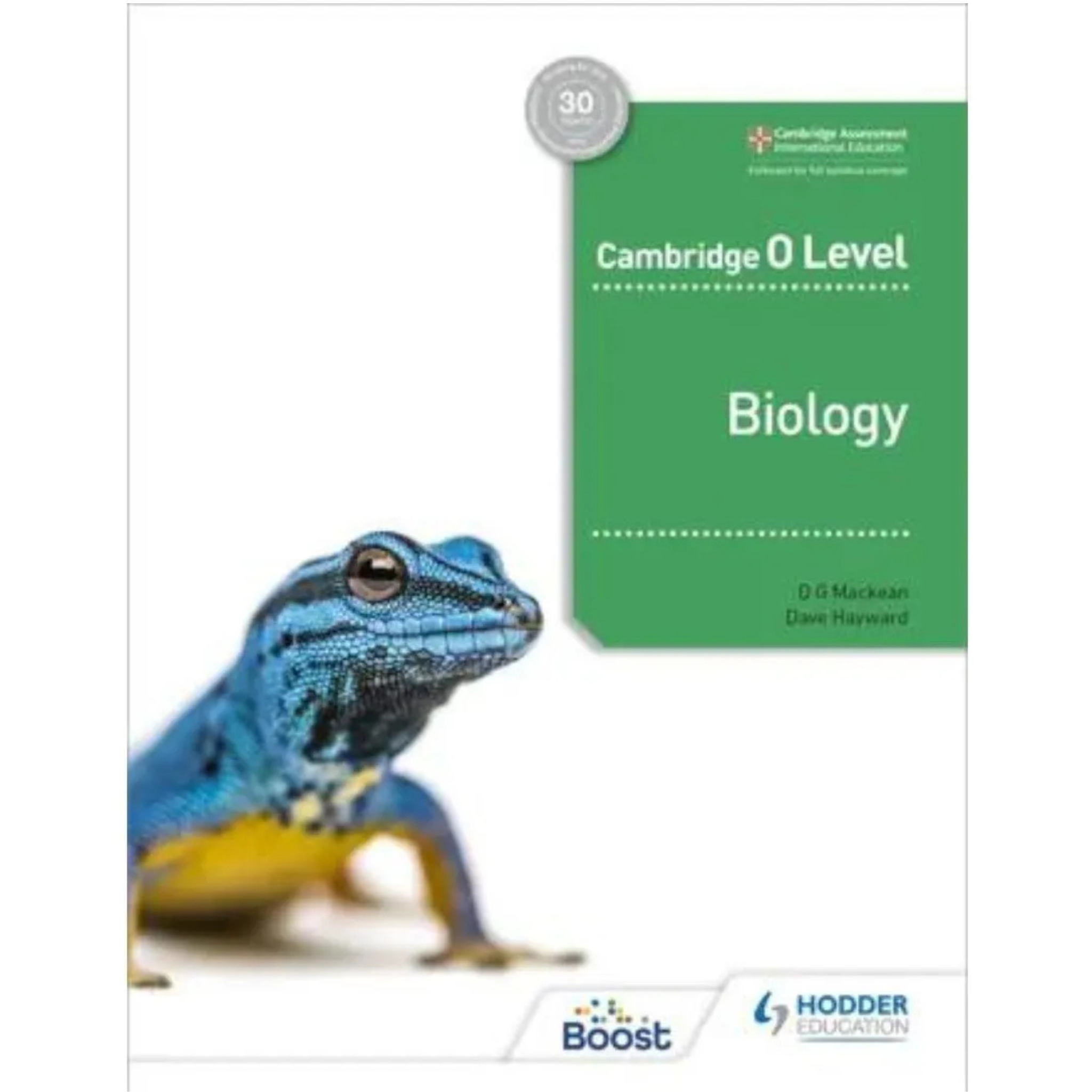 Cambridge O Level Biology Hodder - by D G Mackean, Dave Hayward