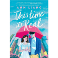 This Time It's Real by Ann Liang