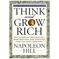 Think and Grow Rich: The Original 1937 Unedited Edition by Napoleon Hill
