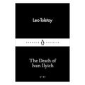 The Death of Ivan Ilyich by Leo Tolstoy