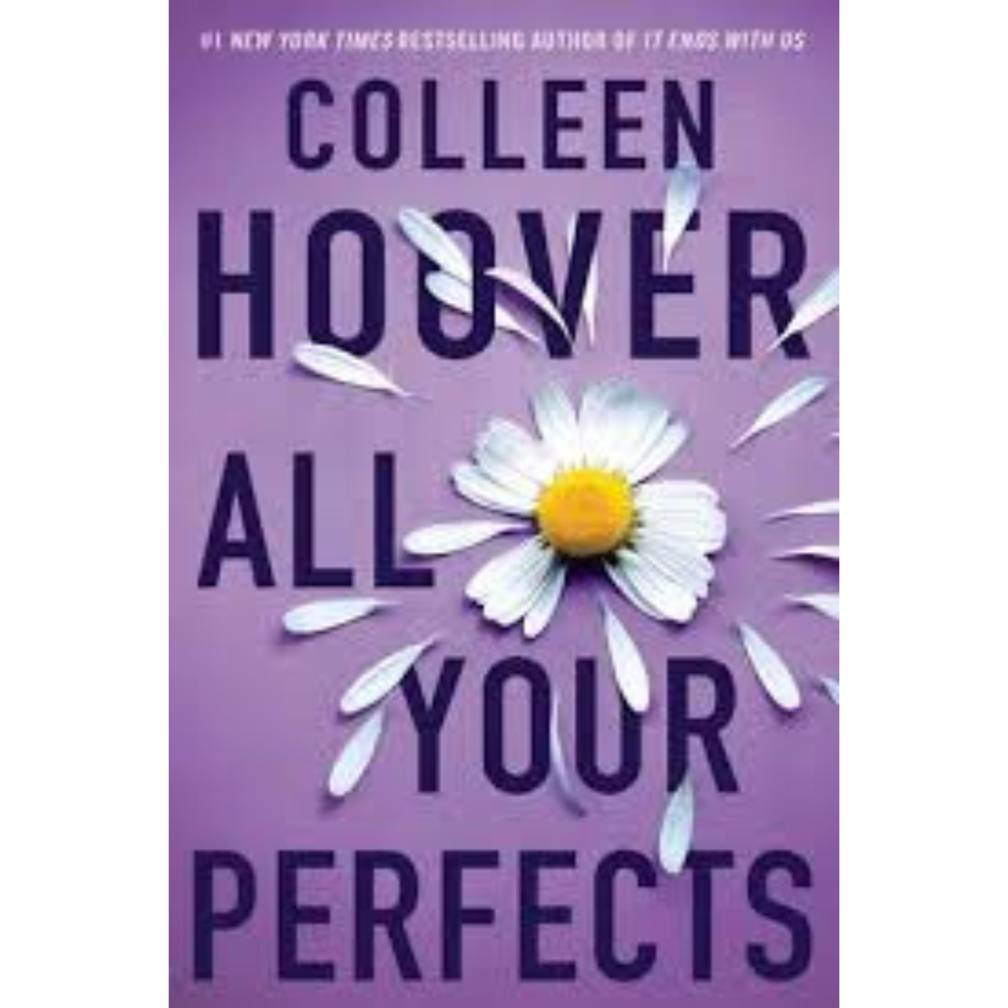 All Your Perfects by Colleen Hoover