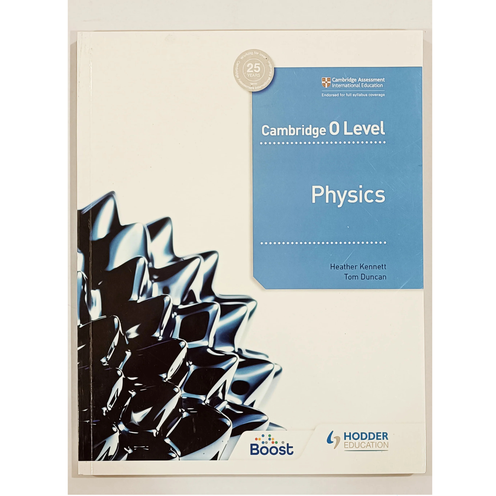 Cambridge O Level Physics Hodder - Colour Matte Finish by tom duncan