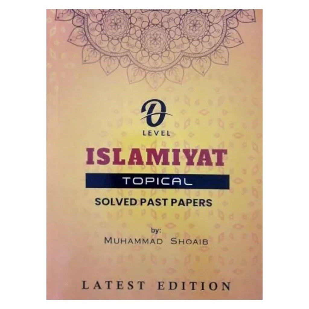 O'Level Islamiyat Topical Solved Past Papers