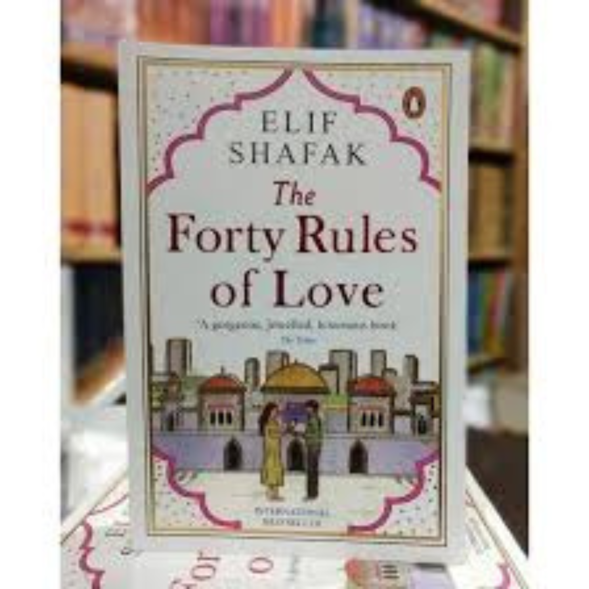 The Forty Rules of Love Elif Shafak