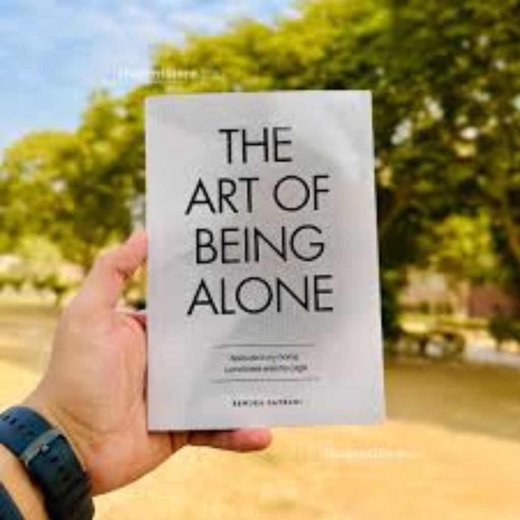 The Art of Being ALONE