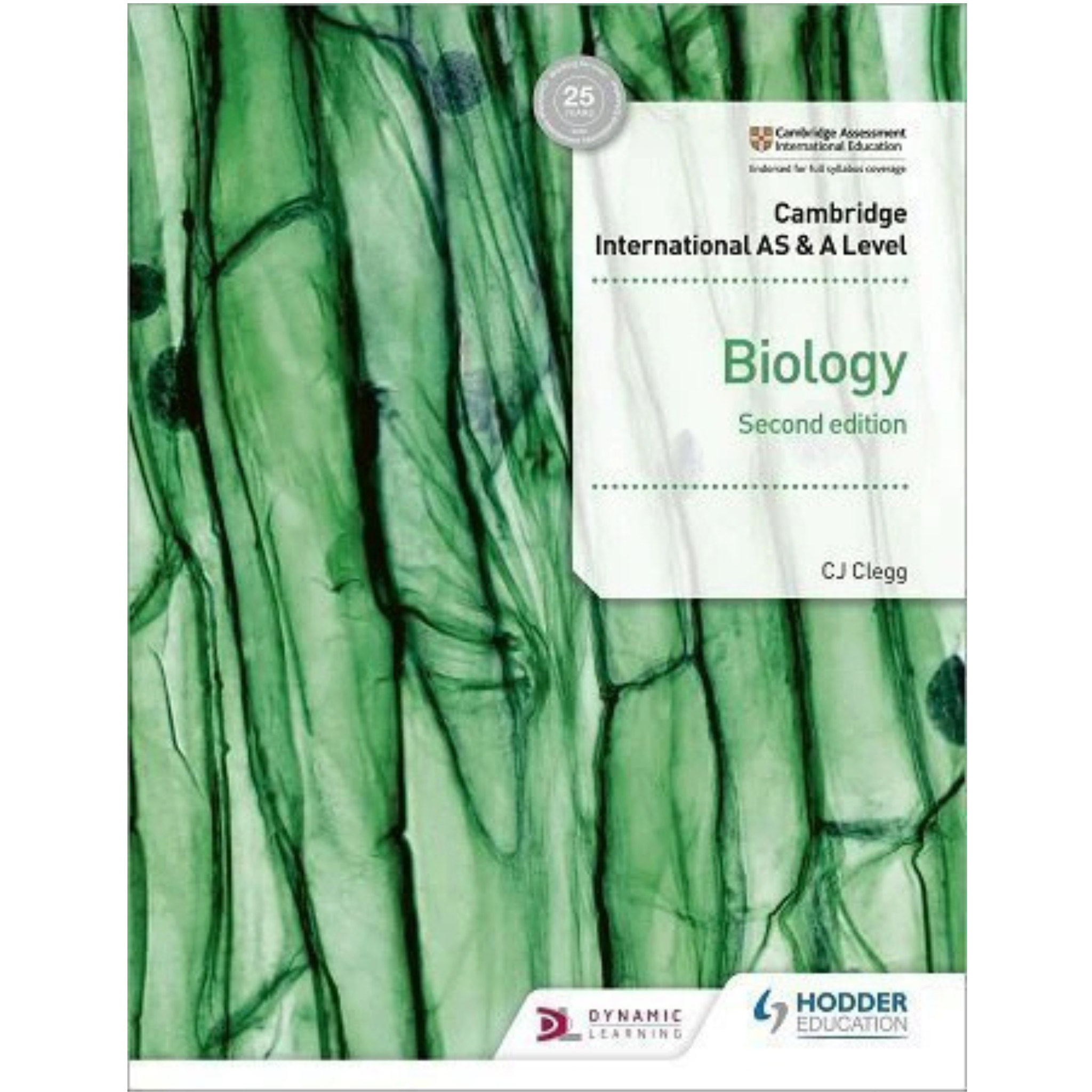 Cambridge International AS and A Level Biology Students Book 2nd Edition by CJ Clegg