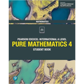 Pearson Edexcel International A Level Mathematics Pure 4 Mathematics Student Book 1st Edition