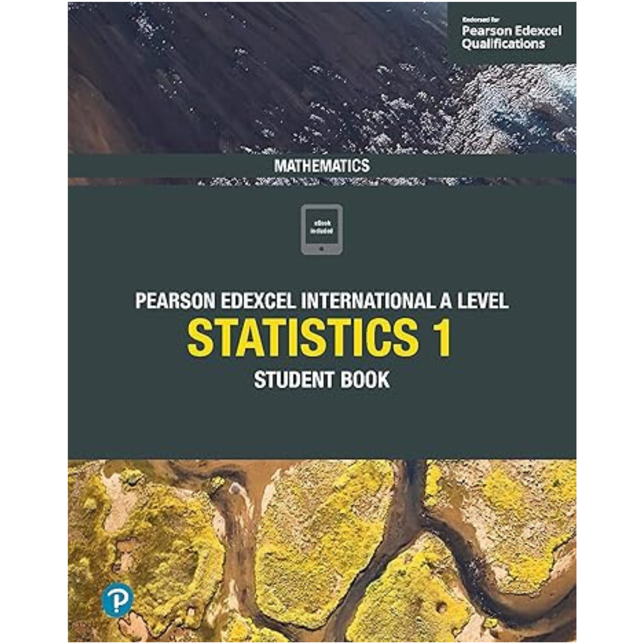 Pearson Edexcel International A Level Mathematics Statistics 1 Student Book 1st Edition,