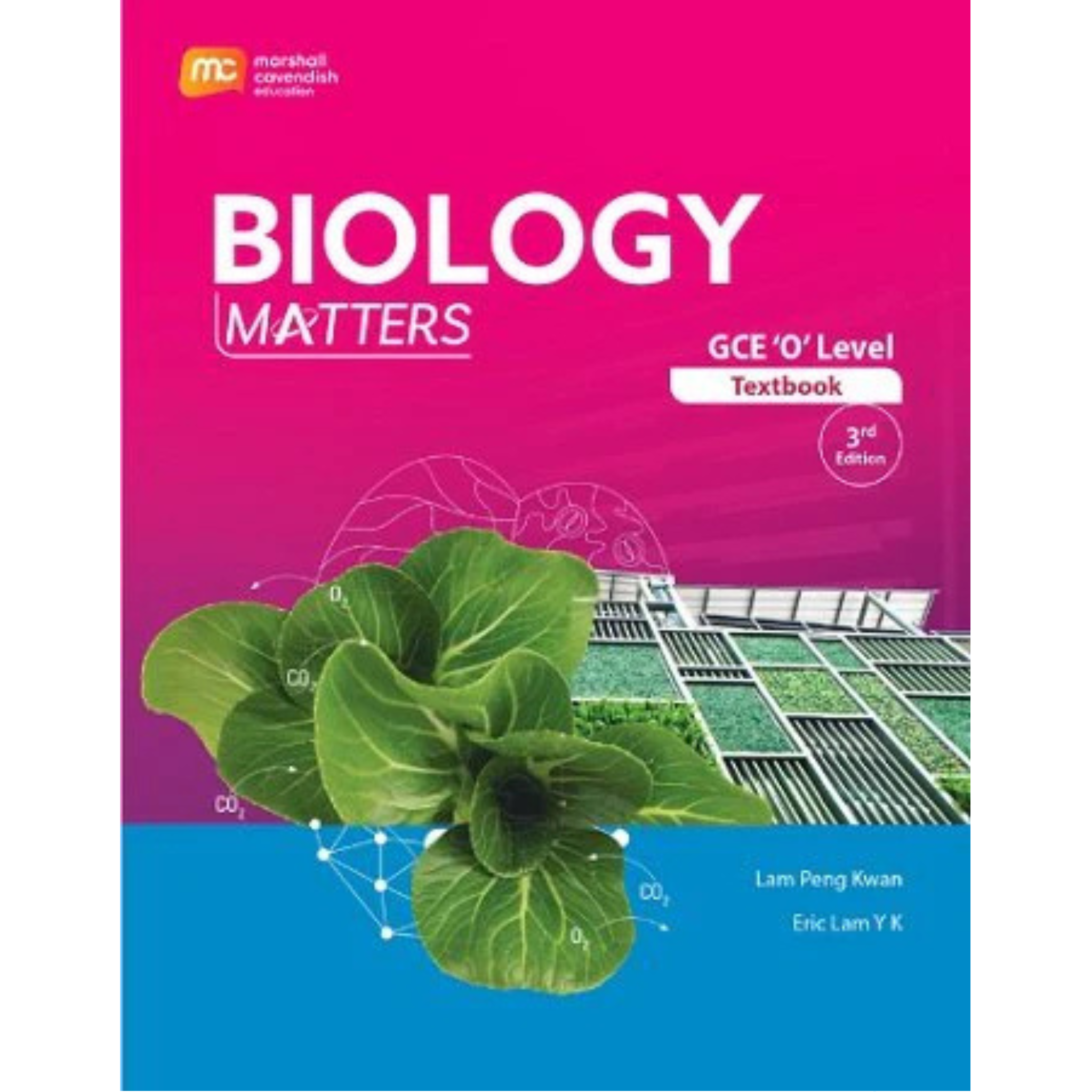 O level Biology Matters 3rd Edition (marshal cavendish)by lam peng kwan