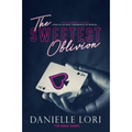 The Sweetest Oblivion by Danielle Lori